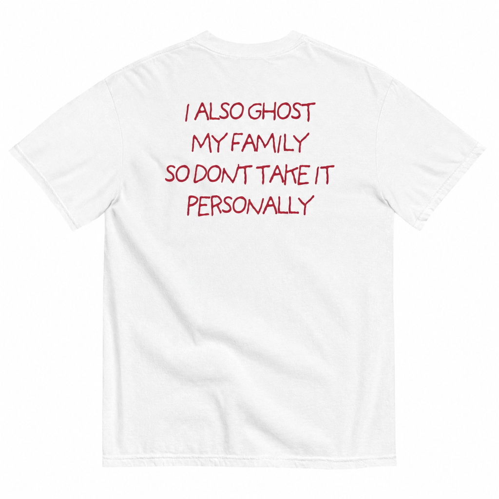 I ALSO GHOST MY FAMILY