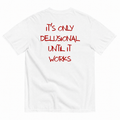 DELUSIONAL TEE