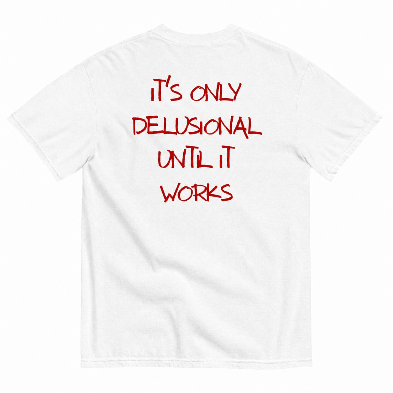 DELUSIONAL TEE