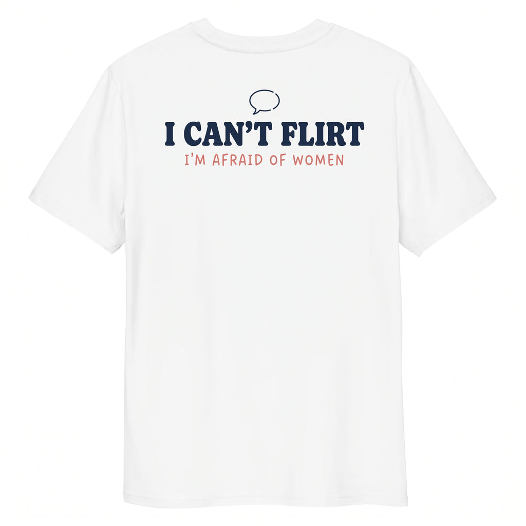 I CAN'T FLIRT