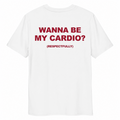 WANNA BE MY CARDIO?